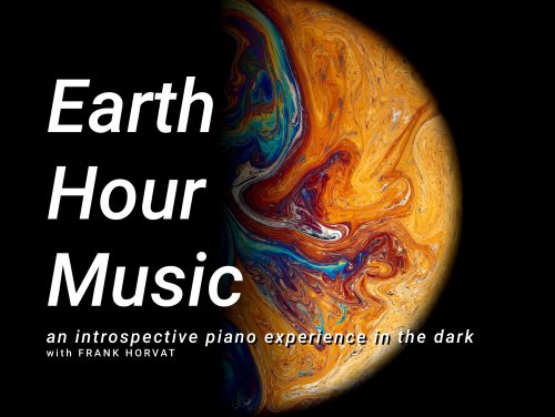 Earth Hour Music - an introspective piano experience in the dark with Frank Horvat