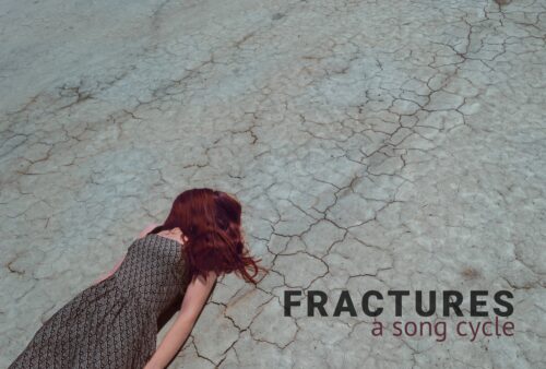 Fractures - a song cycle