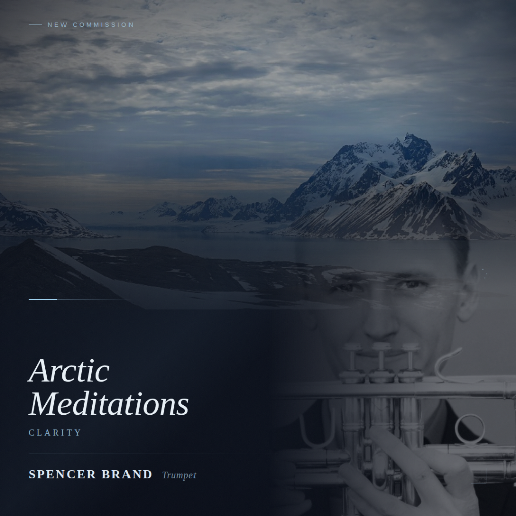 Arctic Meditation - Clarity commissioned by Spencer Brand